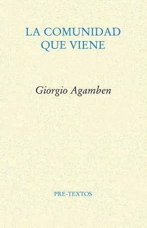 COMUNIDAD QUE VIENE, LA | 9788481910872 | AGAMBEN, GIORGIO | Llibreria Aqualata | Comprar libros en catalán y castellano online | Comprar libros Igualada