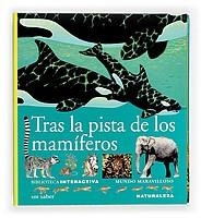 TRAS LA PISTA DE LOS MAMIFEROS | 9788434850743 | Llibreria Aqualata | Comprar llibres en català i castellà online | Comprar llibres Igualada
