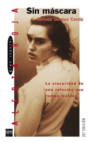 SIN MASCARA | 9788434851832 | GOMEZ CERDA | Llibreria Aqualata | Comprar llibres en català i castellà online | Comprar llibres Igualada