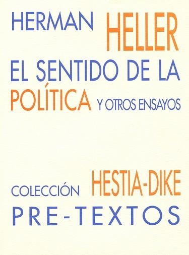 SENTIDO DE LA POLITICA, EL | 9788481911046 | HELLER, HERMAN | Llibreria Aqualata | Comprar libros en catalán y castellano online | Comprar libros Igualada
