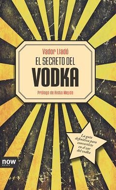 SECRETO DEL VODKA, EL | 9788494217104 | LLADÓ TRENS, VADOR | Llibreria Aqualata | Comprar libros en catalán y castellano online | Comprar libros Igualada
