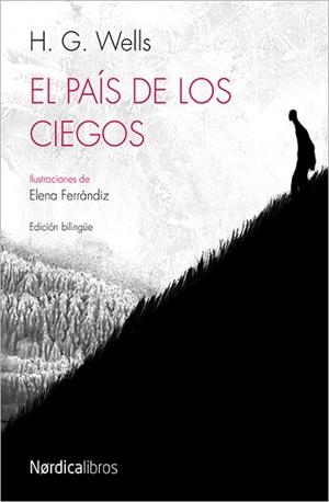 PAÍS DE LOS CIEGOS, EL | 9788415717836 | WELL, HERBERT GEORGE | Llibreria Aqualata | Comprar llibres en català i castellà online | Comprar llibres Igualada