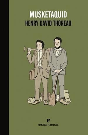 MUSKETAQUID | 9788415217640 | THOREAU, HENRY DAVID | Llibreria Aqualata | Comprar llibres en català i castellà online | Comprar llibres Igualada