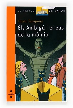 AMBIGU I EL CAS DE LA MOMI, ELS | 9788466134118 | COMPANY, FLAVIA | Llibreria Aqualata | Comprar llibres en català i castellà online | Comprar llibres Igualada