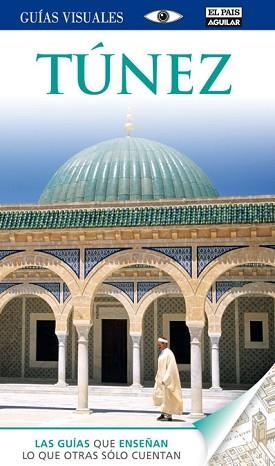 TÚNEZ (GUÍA VISUAL 2014) | 9788403513389 | VARIOS AUTORES | Llibreria Aqualata | Comprar libros en catalán y castellano online | Comprar libros Igualada