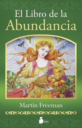 LIBRO DE LA ABUNDANCIA, EL | 9788478089505 | FREEMAN, MARTIN | Llibreria Aqualata | Comprar libros en catalán y castellano online | Comprar libros Igualada