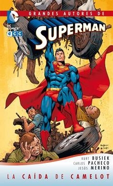 SUPERMAN.  LA CAÍDA DE CAMELOT | 9788415520658 | BUSIEK, KURT / PACHECO, CARLOS / MERINO, JESÚS | Llibreria Aqualata | Comprar libros en catalán y castellano online | Comprar libros Igualada