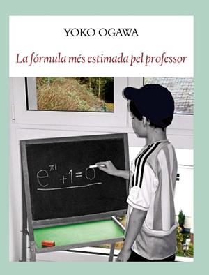 FÓRMULA MÉS ESTIMADA PEL PROFESOR, LA | 9788494147593 | OGAWA, YOKO | Llibreria Aqualata | Comprar llibres en català i castellà online | Comprar llibres Igualada
