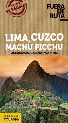 LIMA, MACHU PICCHU (FUERA DE RUTA 2014) | 9788499356280 | Llibreria Aqualata | Comprar llibres en català i castellà online | Comprar llibres Igualada