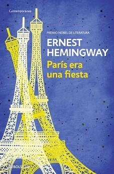 PARÍS ERA UNA FIESTA | 9788490327234 | HEMINGWAY, ERNEST | Llibreria Aqualata | Comprar libros en catalán y castellano online | Comprar libros Igualada