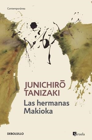 HERMANAS MAKIOKA, LAS | 9788490322499 | TANIZAKI, JUNICHIRO | Llibreria Aqualata | Comprar libros en catalán y castellano online | Comprar libros Igualada