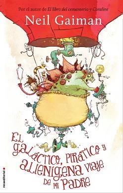 GALÁCTICO, PIRÁTICO Y ALIENÍGENA VIAJE DE MI PADRE, EL | 9788499188140 | GAIMAN, NEIL | Llibreria Aqualata | Comprar llibres en català i castellà online | Comprar llibres Igualada