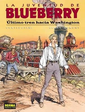 ULTIMO TREN HACIA WASHINGTON (BLUEBERRY 41) | 9788484315582 | CORTEGGLIANI | Llibreria Aqualata | Comprar libros en catalán y castellano online | Comprar libros Igualada