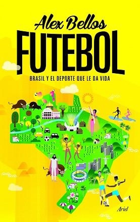 FUTEBOL | 9788434414976 | BELLOS, ALEX | Llibreria Aqualata | Comprar libros en catalán y castellano online | Comprar libros Igualada