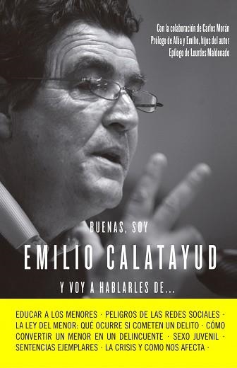 BUENAS, SOY EMILIO CALATAYUD Y VOY A HABLARLES DE... | 9788415678731 | CALATAYUD, EMILIO | Llibreria Aqualata | Comprar libros en catalán y castellano online | Comprar libros Igualada
