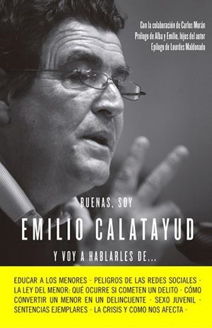 BUENAS, SOY EMILIO CALATAYUD Y VOY A HABLARLES DE... | 9788415678731 | CALATAYUD, EMILIO | Llibreria Aqualata | Comprar libros en catalán y castellano online | Comprar libros Igualada