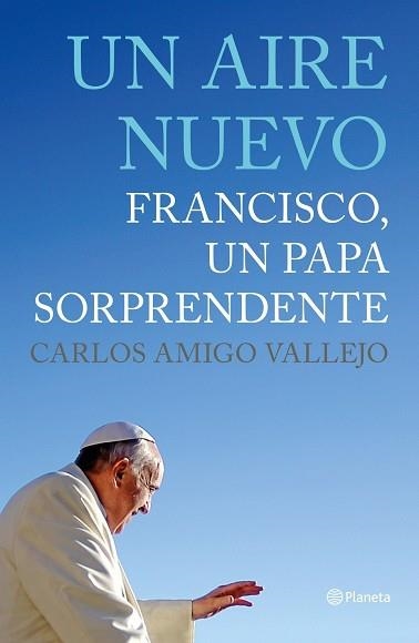 UN AIRE NUEVO | 9788408125624 | AMIGO VALLEJO, CARLOS | Llibreria Aqualata | Comprar libros en catalán y castellano online | Comprar libros Igualada