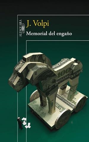 MEMORIAL DEL ENGAÑO | 9788420415970 | VOLPI, JORGE | Llibreria Aqualata | Comprar libros en catalán y castellano online | Comprar libros Igualada