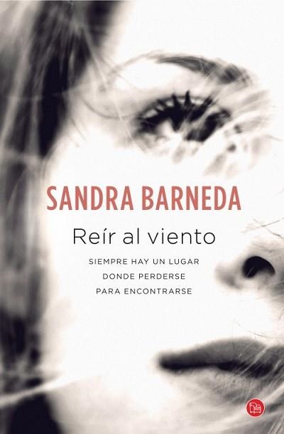 REÍR AL VIENTO (BOLSILLO) | 9788466327862 | BARNEDA, SANDRA | Llibreria Aqualata | Comprar libros en catalán y castellano online | Comprar libros Igualada
