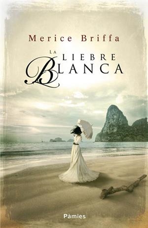 LIEBRE BLANCA, LA | 9788415433309 | BRIFFA, MERICE | Llibreria Aqualata | Comprar libros en catalán y castellano online | Comprar libros Igualada
