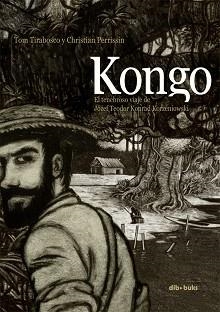 KONGO | 9788415850274 | TIRABOSCO, TOM / PERRISSIN, CHRISTIAN | Llibreria Aqualata | Comprar libros en catalán y castellano online | Comprar libros Igualada