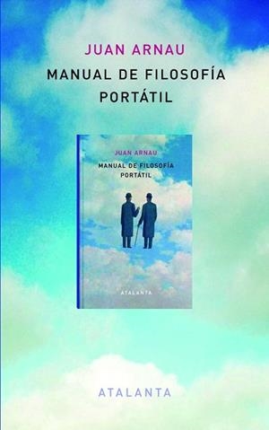 MANUAL DE FILOSOFÍA PORTÁTIL | 9788494094194 | ARNAU NAVARRO, JUAN | Llibreria Aqualata | Comprar llibres en català i castellà online | Comprar llibres Igualada