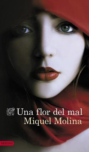 UNA FLOR DEL MAL | 9788423347889 | MOLINA, MIQUEL | Llibreria Aqualata | Comprar llibres en català i castellà online | Comprar llibres Igualada