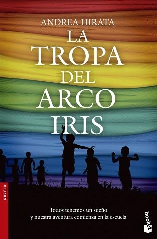 TROPA DEL ARCOÍRIS, LA | 9788499983769 | HIRATA, ANDREA | Llibreria Aqualata | Comprar libros en catalán y castellano online | Comprar libros Igualada