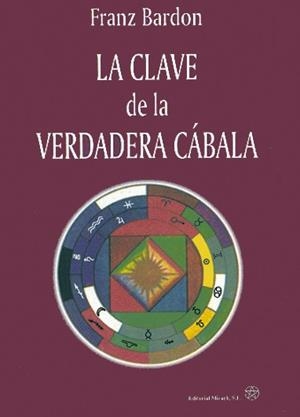 CLAVE DE LA VERDADERA CABALA,LA | 9788487476532 | Llibreria Aqualata | Comprar libros en catalán y castellano online | Comprar libros Igualada