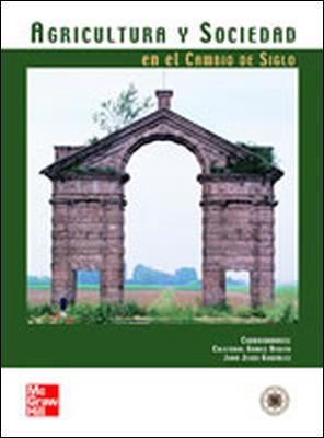AGRICULTURA Y SOCIEDAD EN EL CAMPO DE SIGLO | 9788448136239 | GOMEZ, CRISTOBAL / GONZALEZ, JUAN JESUS (COORDINAD | Llibreria Aqualata | Comprar llibres en català i castellà online | Comprar llibres Igualada