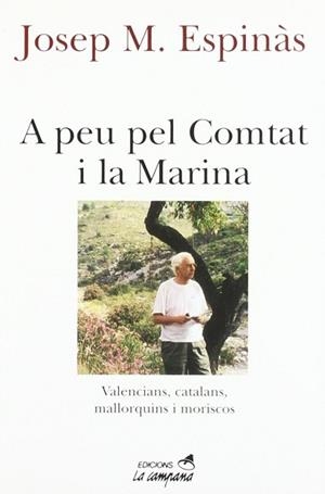A PEU PEL COMTAT I LA MARINA (CAMPANA 139) | 9788488791559 | ESPINAS, JOSEP M | Llibreria Aqualata | Comprar llibres en català i castellà online | Comprar llibres Igualada