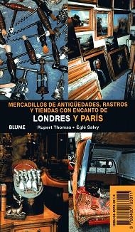 MERCADILLOS DE ANTIGUEDADES LONDRES Y PARIS (RASTROS Y TIEND | 9788480763011 | THOMAS, RUPERT | Llibreria Aqualata | Comprar llibres en català i castellà online | Comprar llibres Igualada