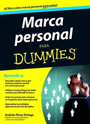 MARCA PERSONAL PARA DUMMIES | 9788432902055 | PÉREZ ORTEGA, ANDRÉS | Llibreria Aqualata | Comprar libros en catalán y castellano online | Comprar libros Igualada