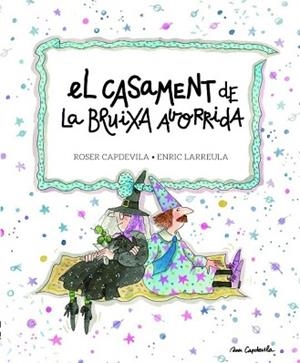 CASAMENT DE LA BRUIXA AVORRIDA, EL | 9788415695684 | LARREULA I VIDAL, ENRIC | Llibreria Aqualata | Comprar llibres en català i castellà online | Comprar llibres Igualada
