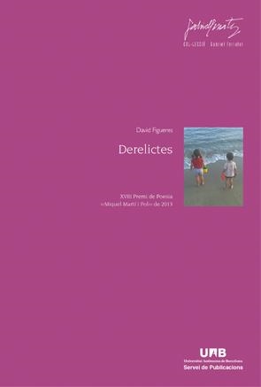 DERELICTES | 9788449037849 | FIGUERES, DAVID | Llibreria Aqualata | Comprar llibres en català i castellà online | Comprar llibres Igualada