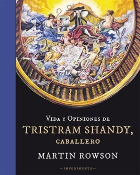 VIDA Y OPINIONES DE TRISTRAM SHANDY, CABALLERO | 9788415979166 | ROWSON, MARTIN | Llibreria Aqualata | Comprar libros en catalán y castellano online | Comprar libros Igualada