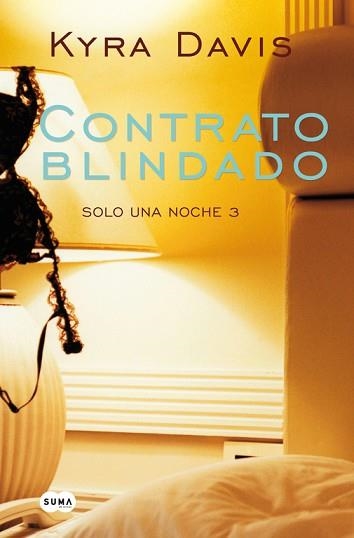 CONTRATO BLINDADO (SOLO UNA NOCHE III) | 9788483655726 | DAVIS, KYRA  | Llibreria Aqualata | Comprar llibres en català i castellà online | Comprar llibres Igualada