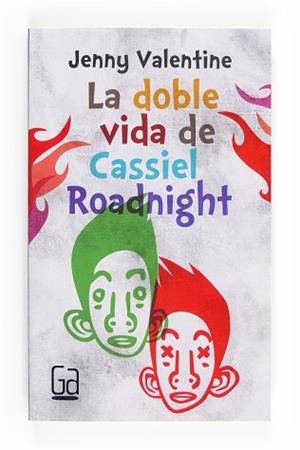 DOBLE VIDA DE CASSIEL ROADNIGTH, LA | 9788466134064 | VALENTINE, JENNY | Llibreria Aqualata | Comprar libros en catalán y castellano online | Comprar libros Igualada