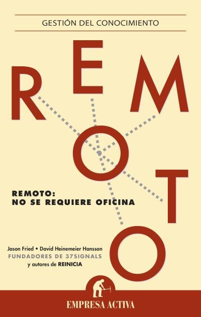REMOTO | 9788496627925 | FRIED, JASON / HEINEMEIER HANSSON, DAVID | Llibreria Aqualata | Comprar llibres en català i castellà online | Comprar llibres Igualada