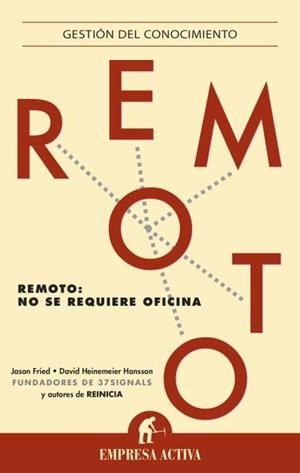 REMOTO | 9788496627925 | FRIED, JASON / HEINEMEIER HANSSON, DAVID | Llibreria Aqualata | Comprar libros en catalán y castellano online | Comprar libros Igualada
