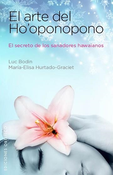 ARTE DE HO'OPONOPONO, EL | 9788497779203 | HURTADO-GRACIET, MARIELI / BODIN, LUC | Llibreria Aqualata | Comprar libros en catalán y castellano online | Comprar libros Igualada