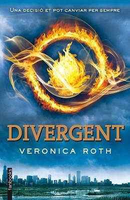 DIVERGENT | 9788415745693 | ROTH, VERONICA | Llibreria Aqualata | Comprar libros en catalán y castellano online | Comprar libros Igualada
