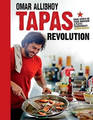 TAPAS REVOLUTION | 9788425350894 | ALLIBHOY, OMAR | Llibreria Aqualata | Comprar libros en catalán y castellano online | Comprar libros Igualada