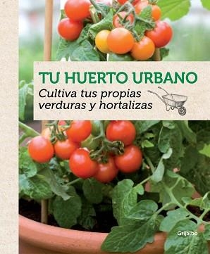 TU HUERTO URBANO | 9788415989202 | OTHMAN,YASMIN / ROONEY,DEIRDRE | Llibreria Aqualata | Comprar libros en catalán y castellano online | Comprar libros Igualada