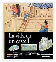 VIDA EN UN CASTELL, LA (BIB. INTERACTIVA 27) | 9788466105033 | Llibreria Aqualata | Comprar llibres en català i castellà online | Comprar llibres Igualada