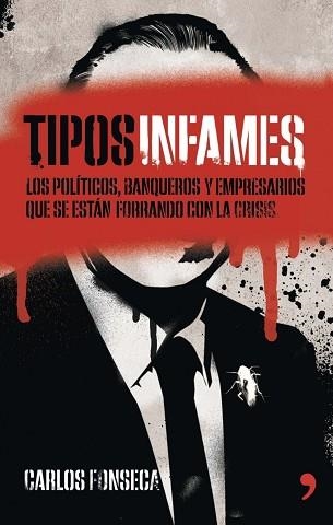 TIPOS INFAMES | 9788499983875 | CARLOS FONSECA | Llibreria Aqualata | Comprar llibres en català i castellà online | Comprar llibres Igualada