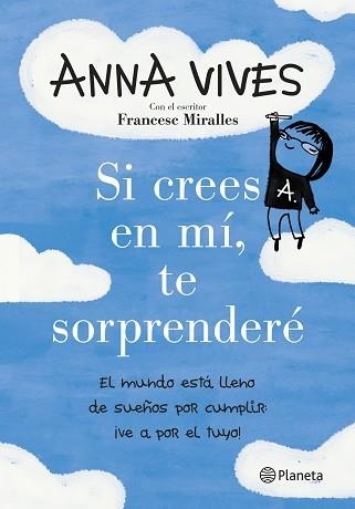 SI CREES EN MÍ, TE SORPRENDERÉ | 9788408125648 | VIVES, ANNA | Llibreria Aqualata | Comprar libros en catalán y castellano online | Comprar libros Igualada