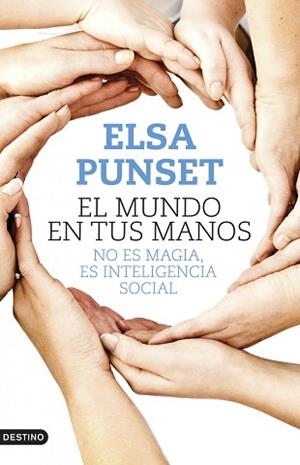 MUNDO EN TUS MANOS, EL | 9788423347902 | PUNSET, ELSA | Llibreria Aqualata | Comprar llibres en català i castellà online | Comprar llibres Igualada