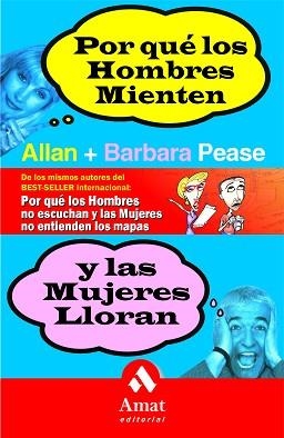 POR QUE LOS HOMBRES MIENTEN Y LAS MUJERES LLORAN | 9788497350686 | PEASE, ALLAN Y BARBARA | Llibreria Aqualata | Comprar libros en catalán y castellano online | Comprar libros Igualada