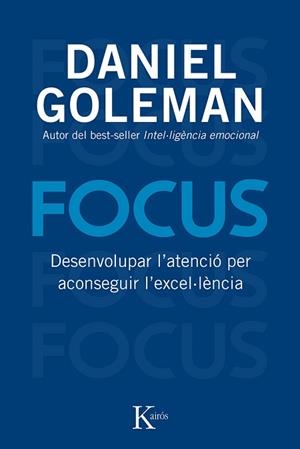 FOCUS | 9788499883632 | GOLEMAN, DANIEL | Llibreria Aqualata | Comprar libros en catalán y castellano online | Comprar libros Igualada